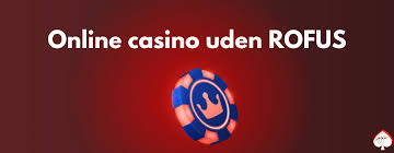 Oplev Dansk Casino Uden om Rufus Oplev Dansk Casino Uden om Rufus